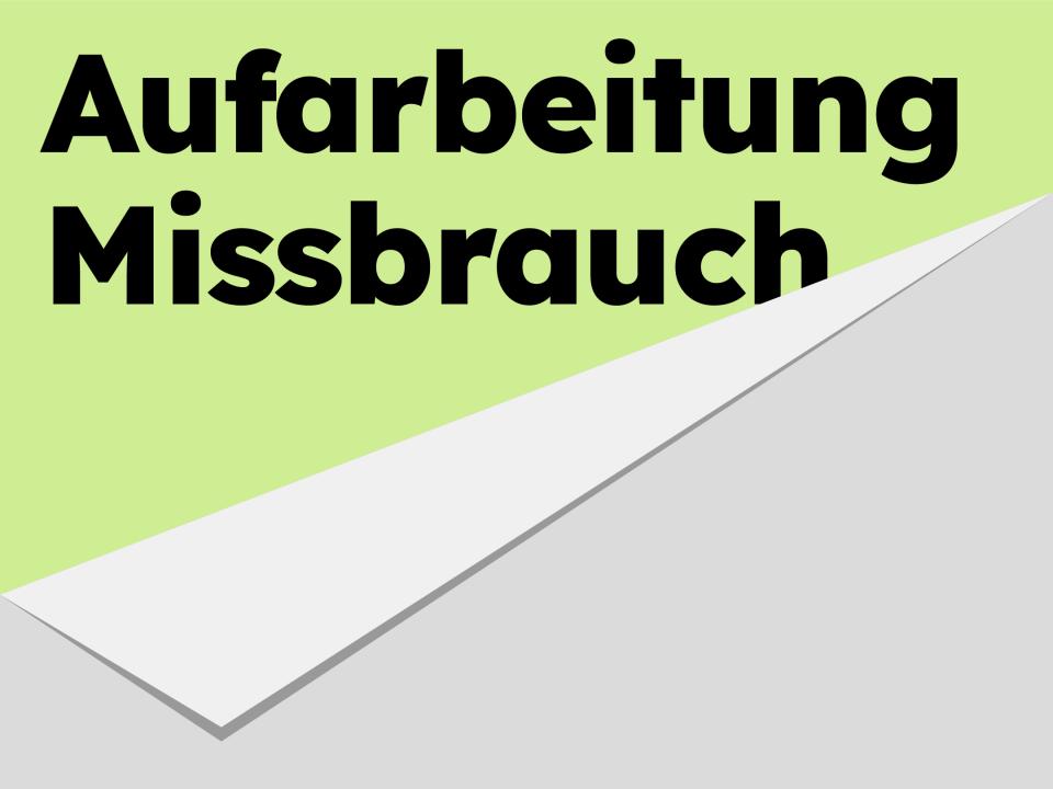 Aufarbeitung Missbrauch in der Kirche