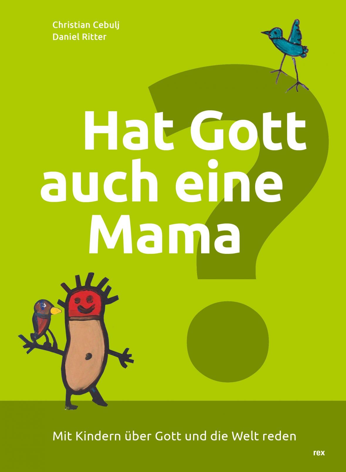 Hat Gott auch eine Mama?