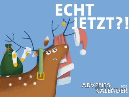 Echt jetzt?! Der Adventskalender für Jugendliche