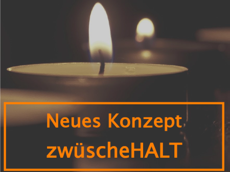 Neues Konzept zwüscheHALT