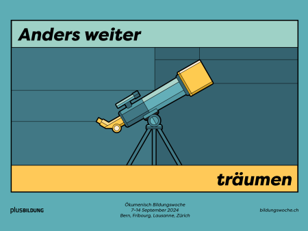 «Anders weiter!» – Nationale Bildungswoche 2024