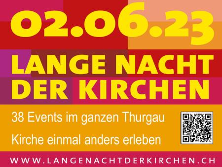 Lange Nacht der Kirchen im Thurgau