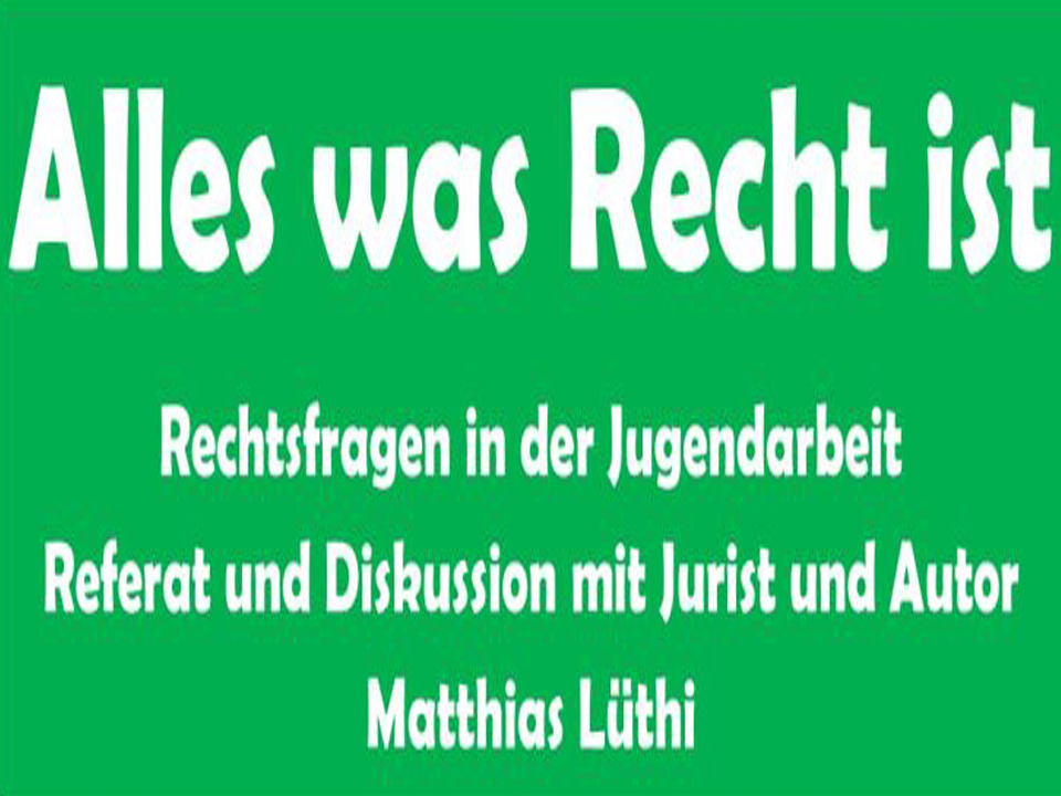 Alles was Recht ist